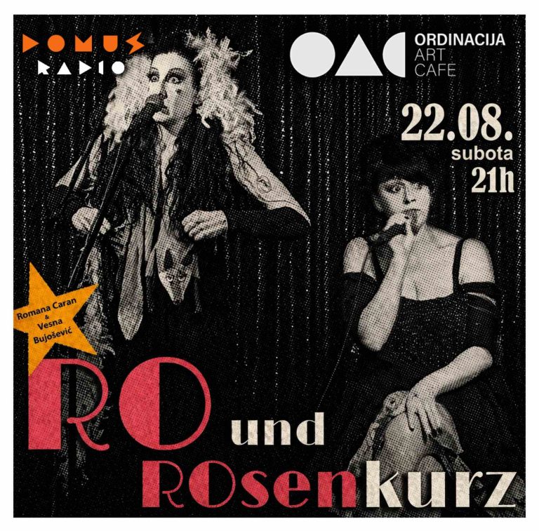 OAC i Domus radio RO und ROsenkurz plakat