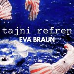 eva braun tajni refren